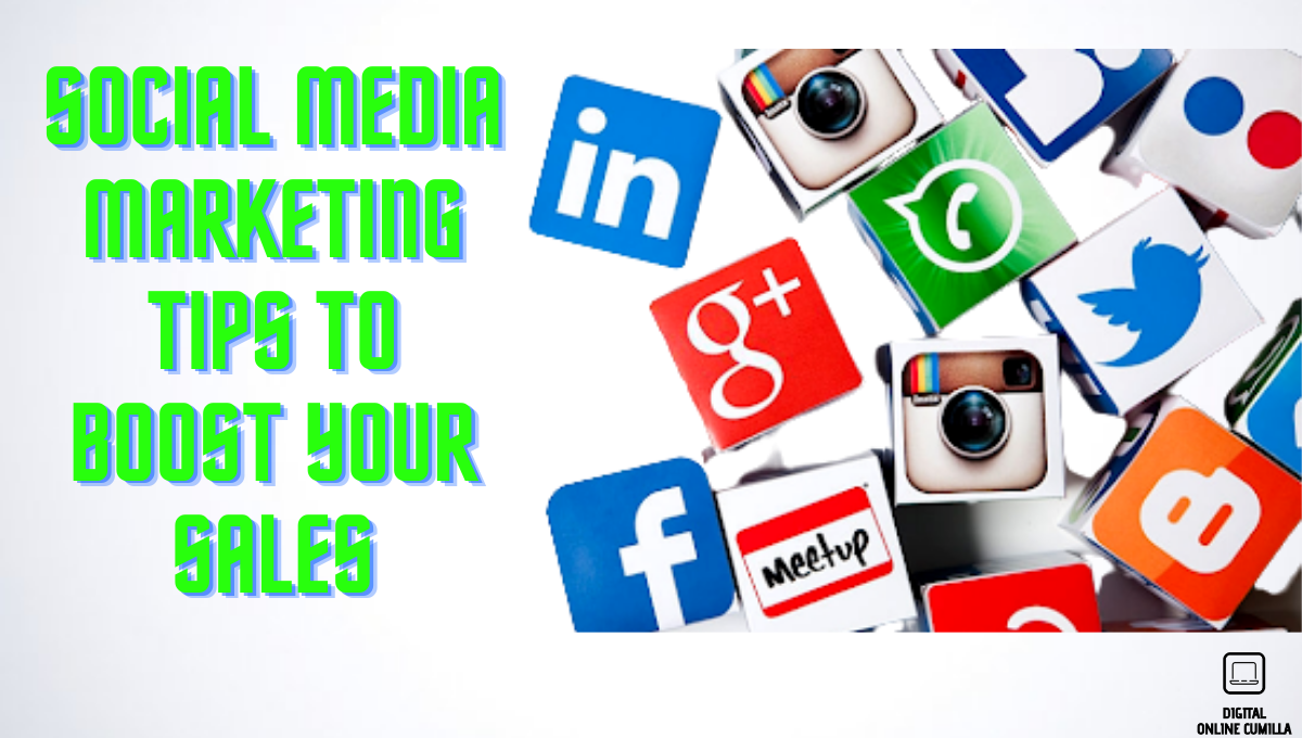 5 Social Media Marketing Tips To Boost Your Sales